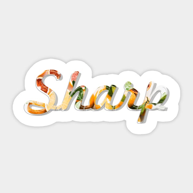 Sharp Sticker by afternoontees